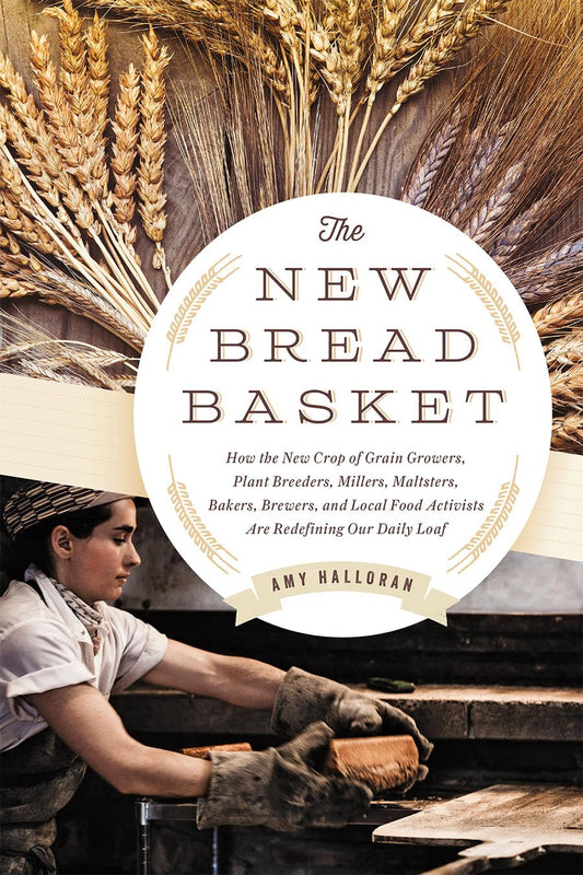 Book - The New Bread Basket - Amy Halloran